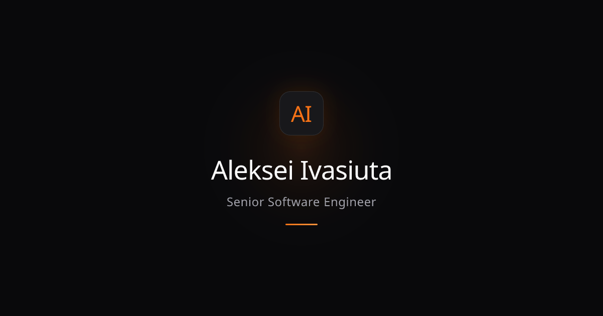 Aleksei Ivasiuta | Senior Software Engineer